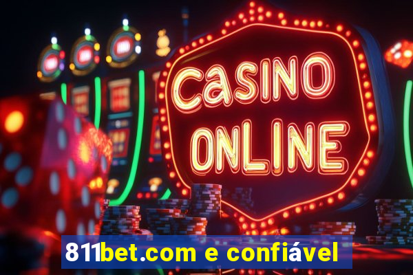 811bet.com e confiável